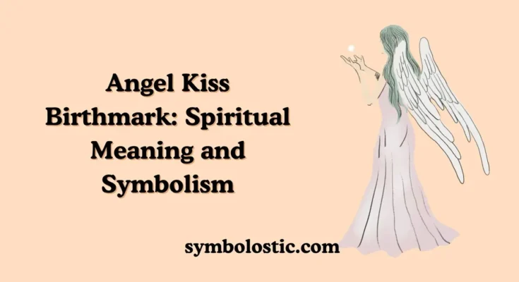 angel kiss birthmark spiritual meaning
